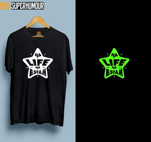 1 88 scaled Superhumour.com Na Life Na Estam - (Glow In Dark) - Men's T-shirt
