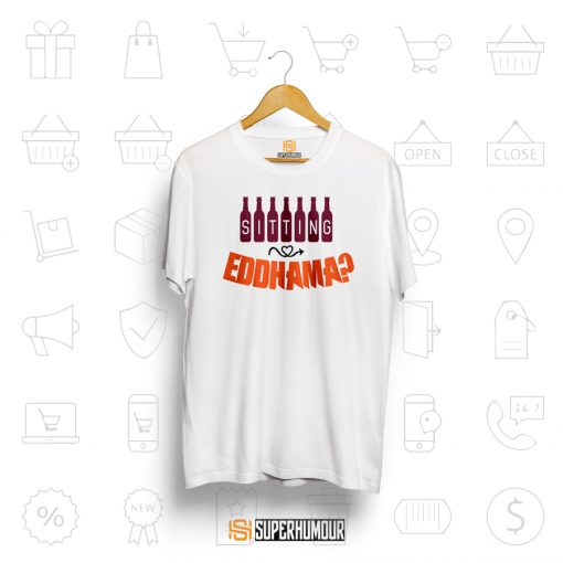 SITTING EDDHAMA - SUPERHUMOUR.COM -TELUGU TSHIRTS - TELUGU TEE - TOLLYWOOD TEE SHIRTS