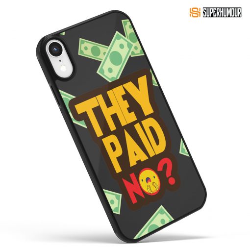THEY PAID NO - MOBILE CASE #Superhumour.com #manmadhudumobilecases #theypaidno #theypaidnotshirt #telugumobilecases #tollywoodmobilecases #superhumourdotcom #theypaidnomobilecase