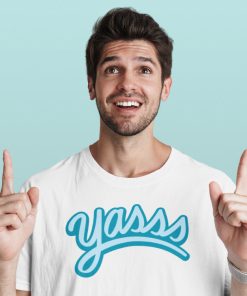 Yasss (Instagram Sticker) – Unisex T-shirt - SUPERHUMOUR.COM  - Superhumour - Instagram stickers - yesss tshirt